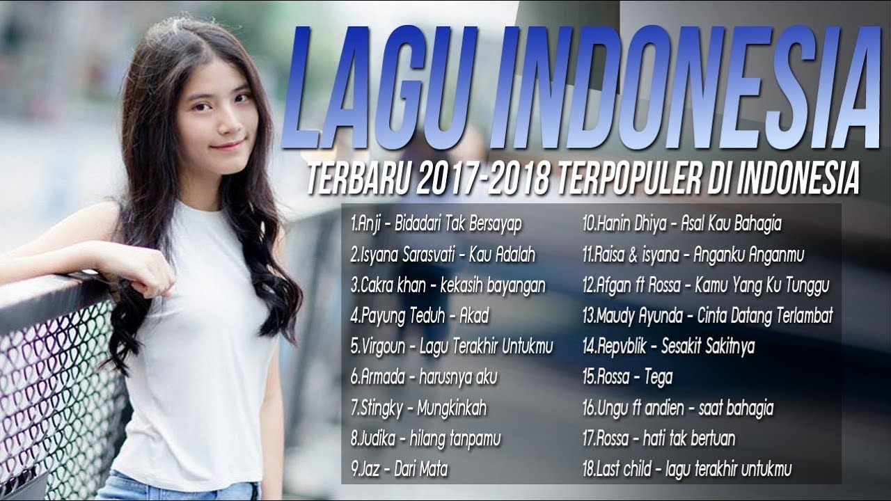 Lagu hits indonesia tahun 2018